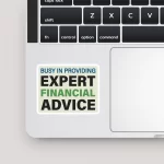 Expert Financial Advice | Premium Quality Matt Vinyl Sticker