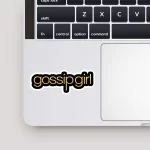 Gossipgirl| Premium Quality Matt Vinyl Sticker