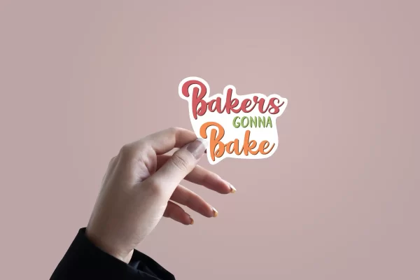 Bakers Gonna Bake