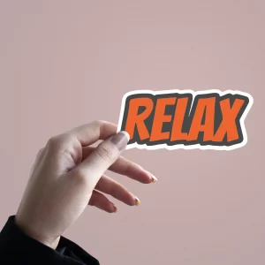 Relax | Premium Quality Matt Vinyl Sticker