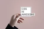 CSS Is Awesome | Premium Quality Matt Vinyl Sticker