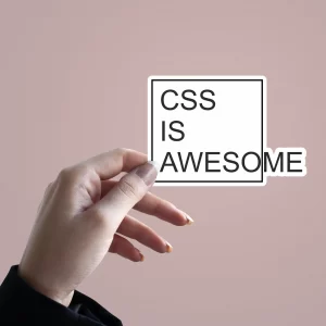 CSS Is Awesome | Premium Quality Matt Vinyl Sticker